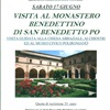 VISITA AL MONASTERO BENEDETTINO DI SAN BENEDETTO PO 