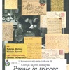 PAROLE IN TRINCEA "La grande guerra nelle voci di chi l'ha vissuta"